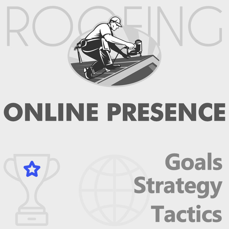 online presence for roofing companies and contractors